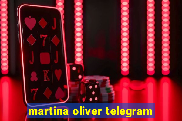 martina oliver telegram